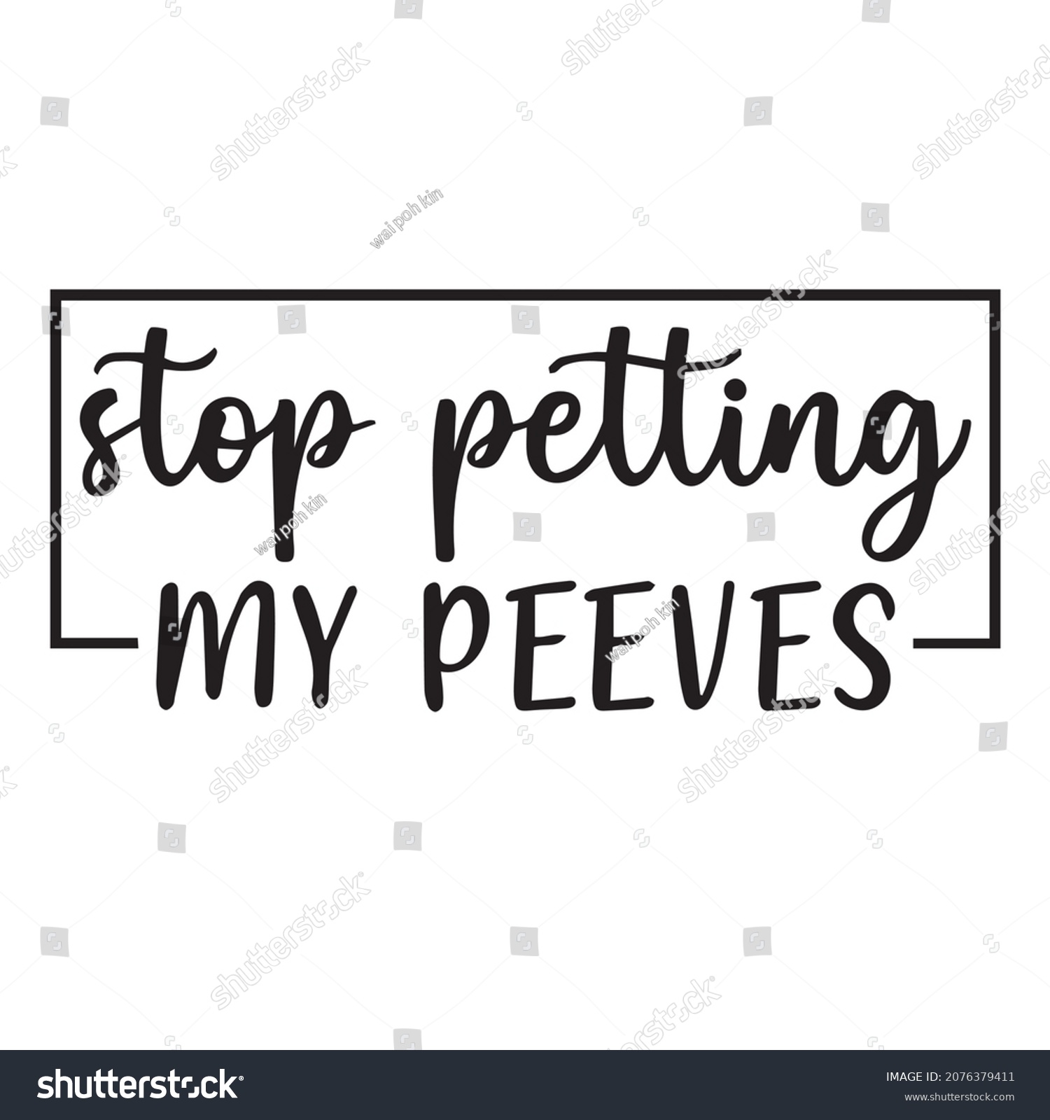 stop petting my peeves background lettering - Royalty Free Stock Vector ...