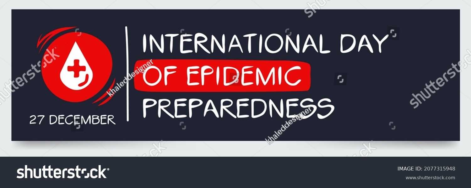 International Day Of Epidemic Preparedness, Held - Royalty Free Stock ...