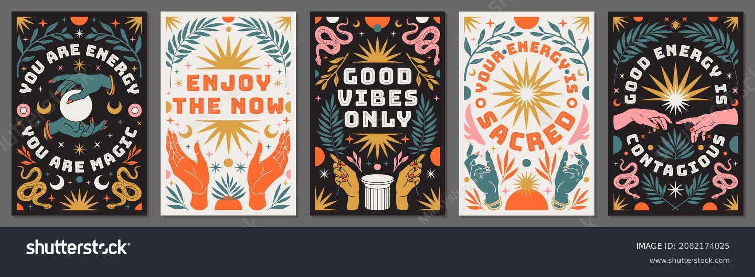 Boho mystical vector posters with inspirational quotes about energy, magic and good vibes. Hands, snakes, moon, sun, cosmic and floral elements in trendy bohemian gypsy style. Vintage colors. #2082174025