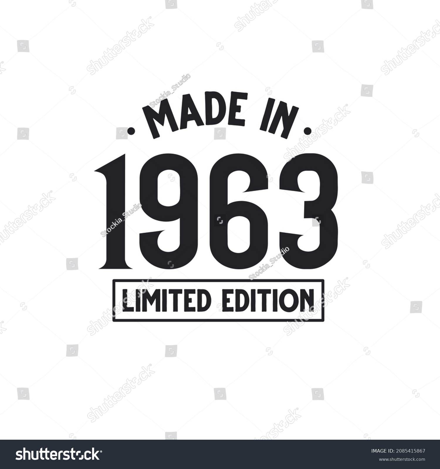 Made in 1963 Limited Edition - Royalty Free Stock Vector 2085415867 ...