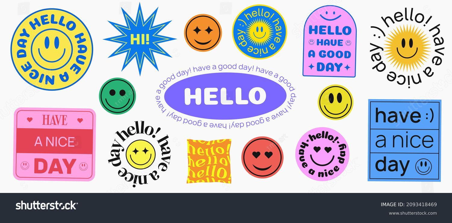 Set of Cool Smile Stickers Vector Design. Hello Have a Nice Day Patches Collection. #2093418469