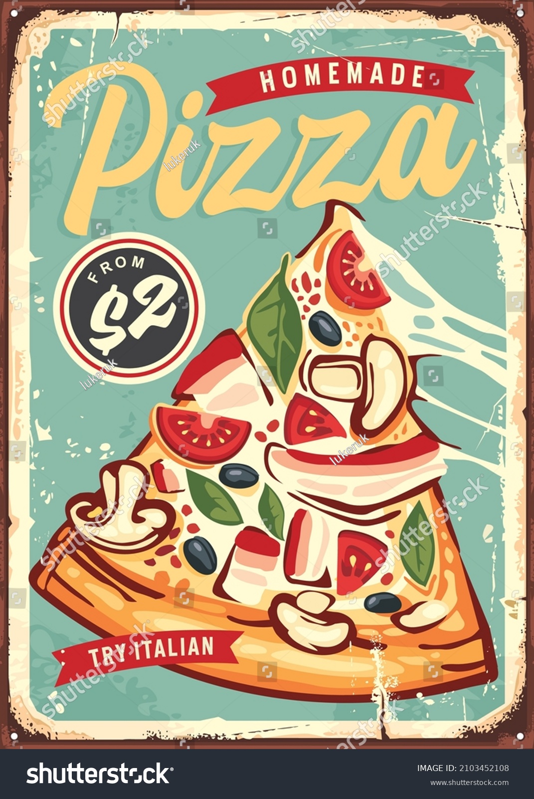Pizza decorative poster template for restaurant or pizzeria. Italian food retro sign layout. Food vector image. #2103452108