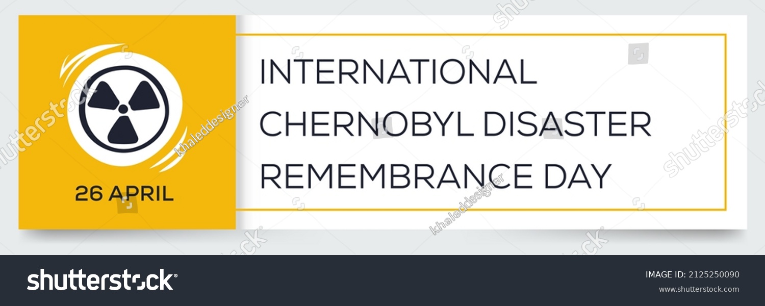 International chernobyl disaster remembrance day 2024