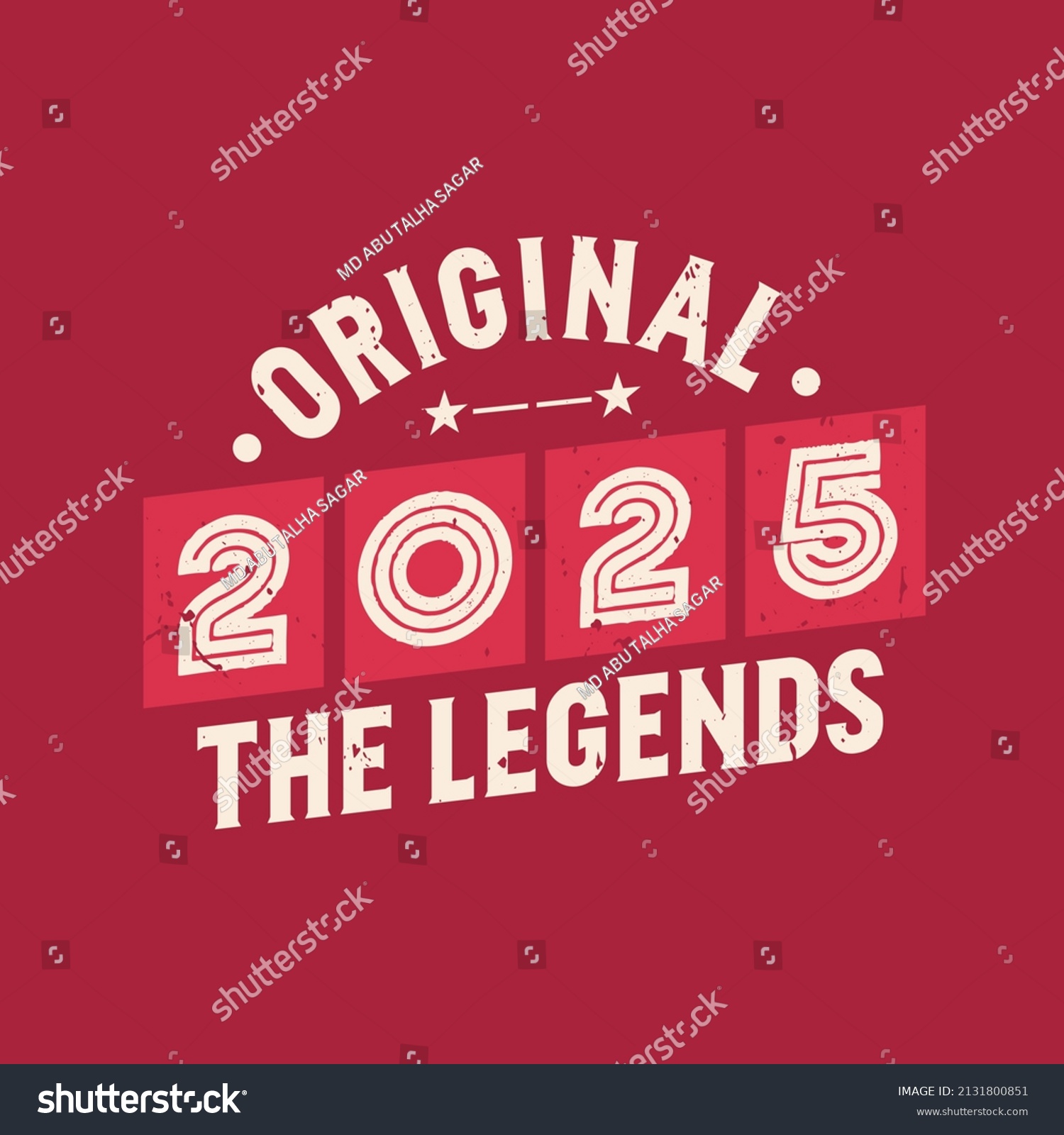 Original 2025 The Legends. 2025 Vintage Retro Royalty Free Stock