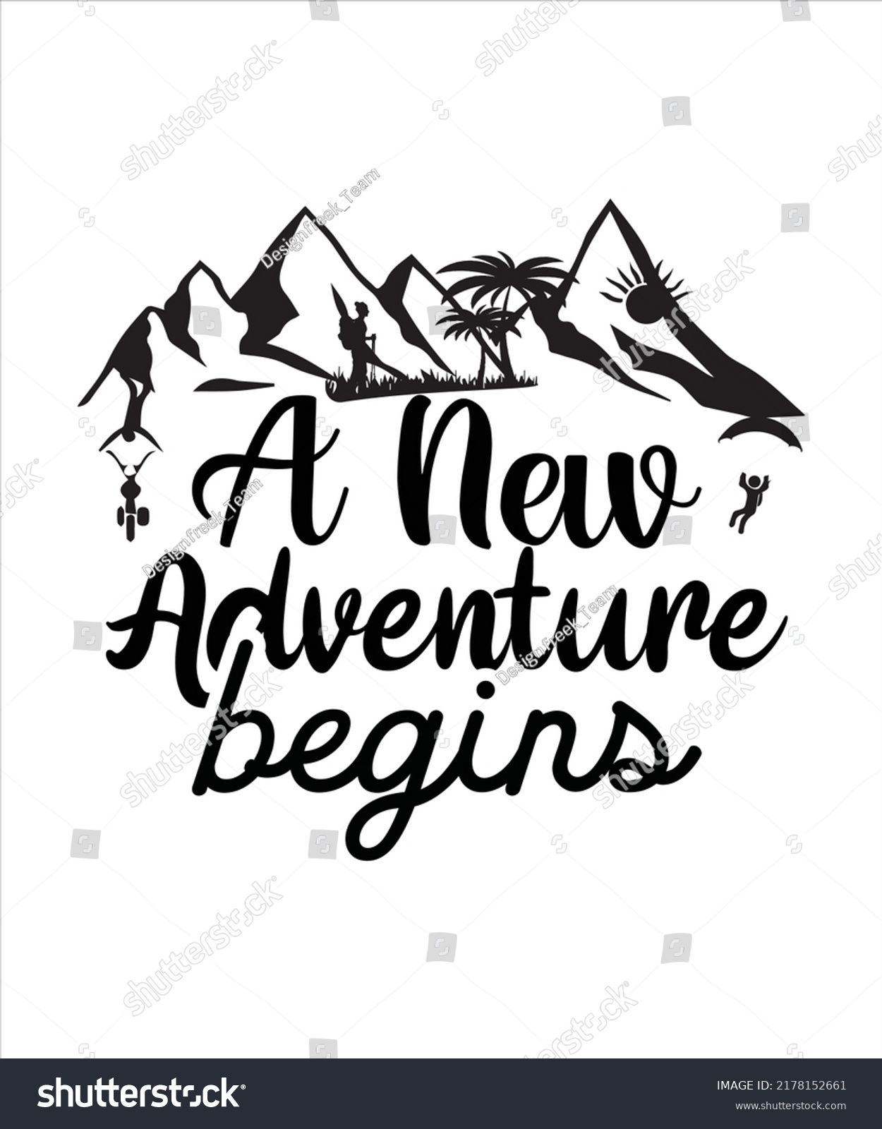 A New Adventure Begins Vector Cut File Eps - Royalty Free Stock Vector ...