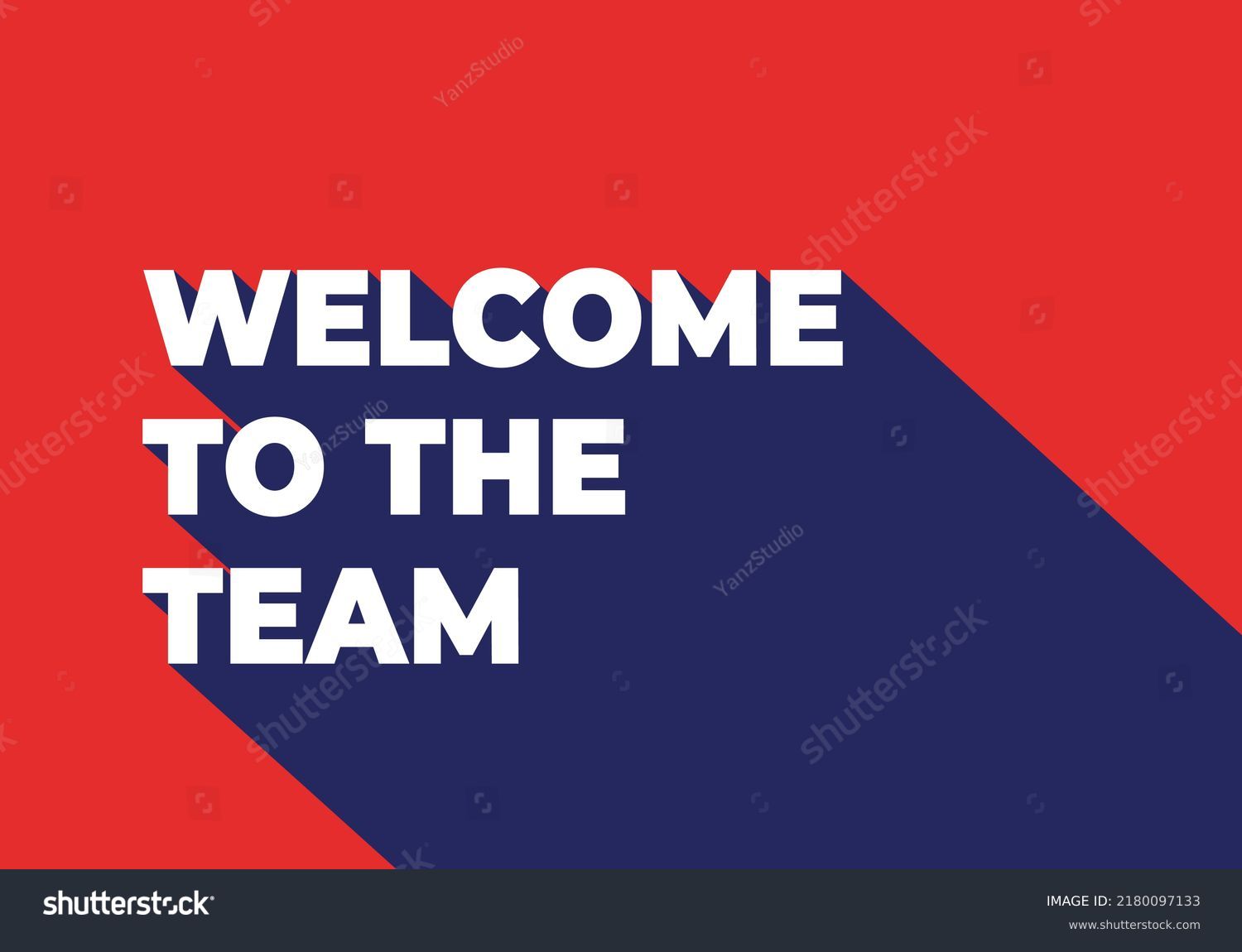Welcome to the team. Text with long shadow. Simple minimal typography banner vector illustration #2180097133