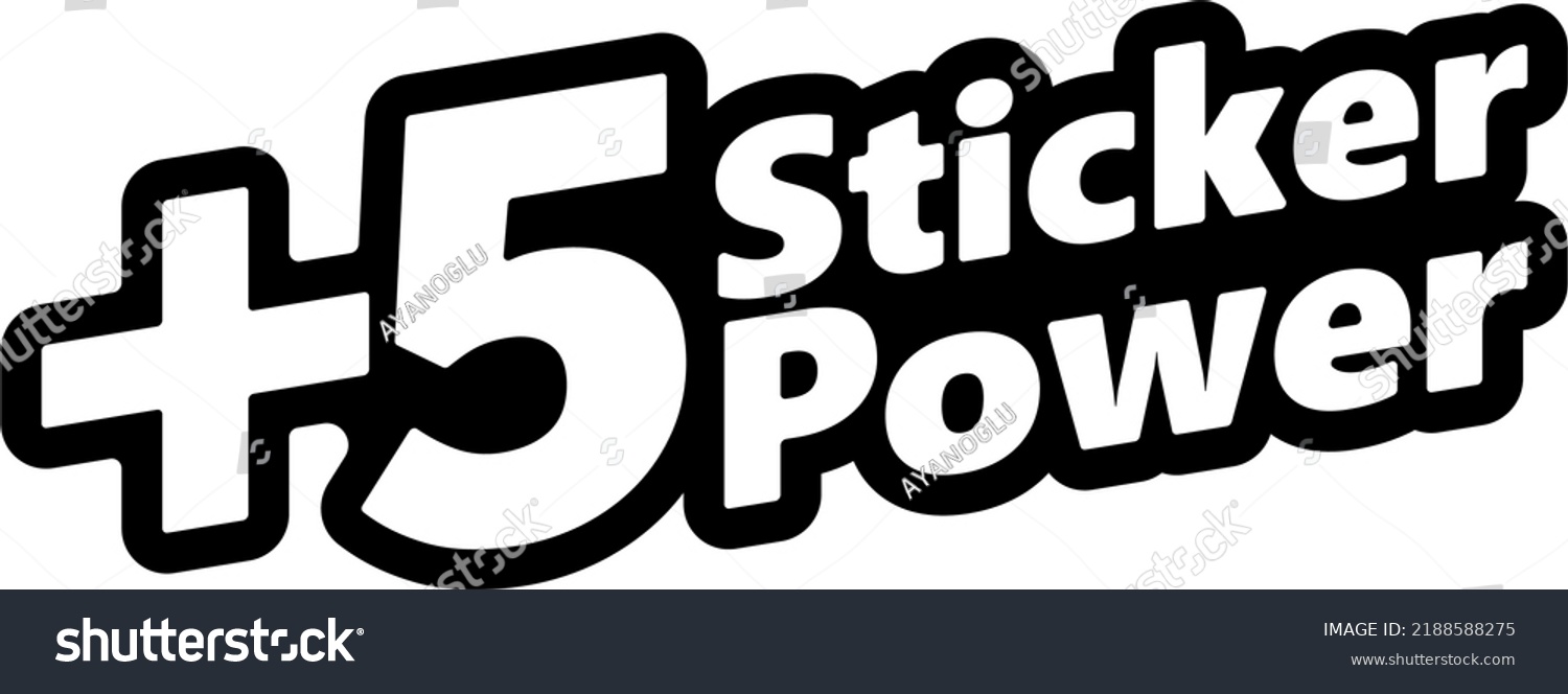 +5 Sticker Power, Car Sticker, Decal, Vinyl, Royalty Free Stock