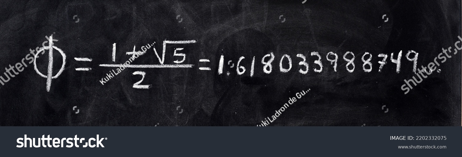golden ratio, also called golden ratio or god's number, written on a blackboard with chalk #2202332075