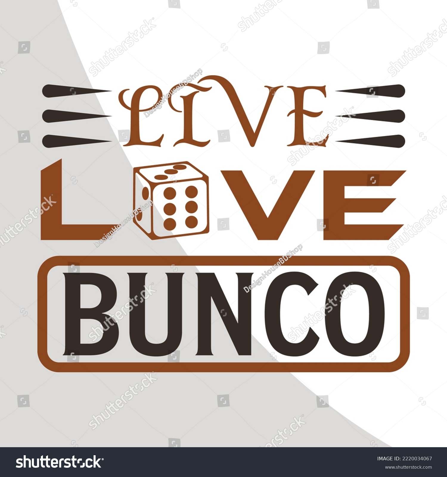 Dice Eps File, Bunco, Bunco night, Live love - Royalty Free Stock ...