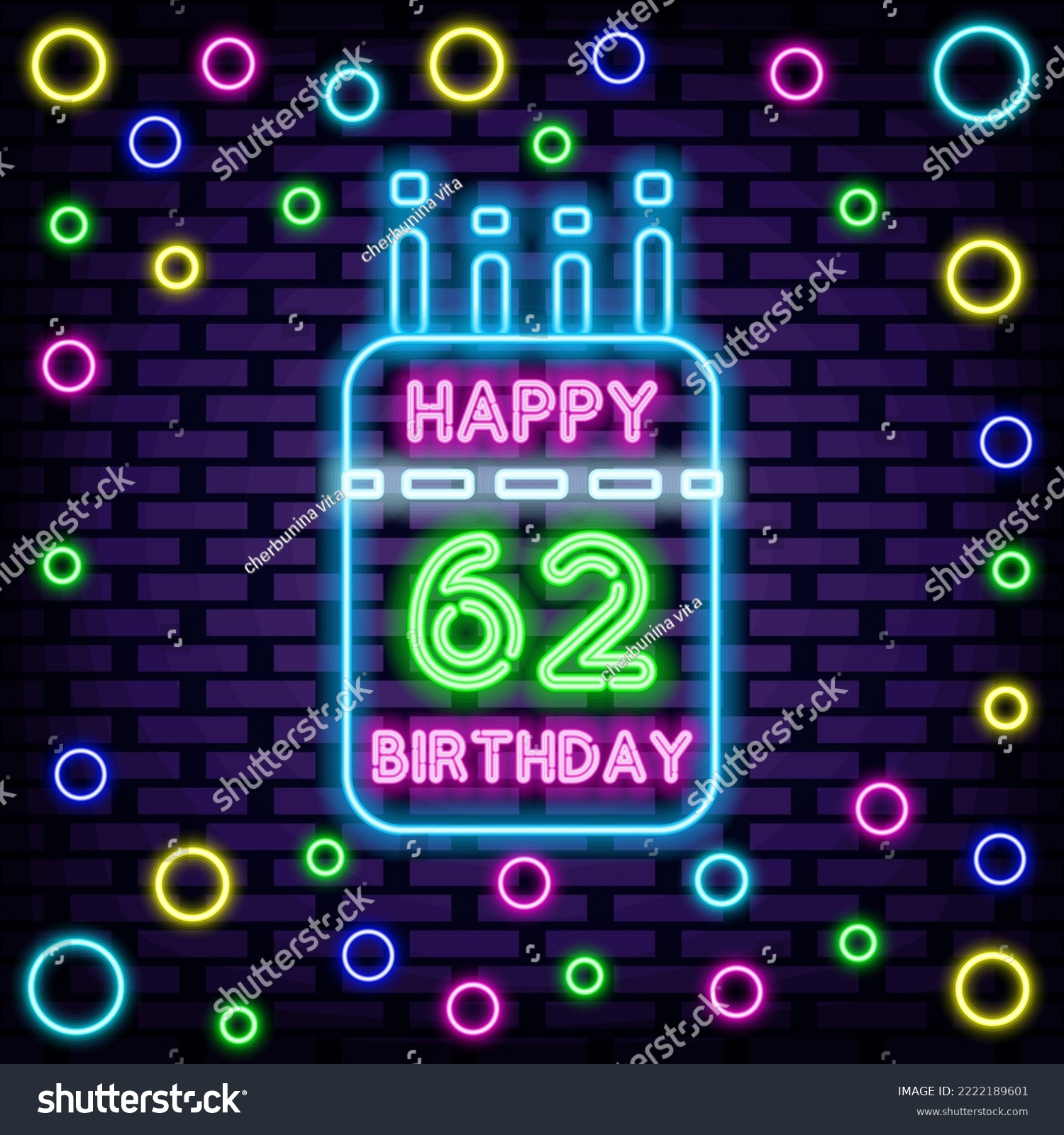 62th Happy Birthday 62 Year old Neon quote. Neon - Royalty Free Stock ...