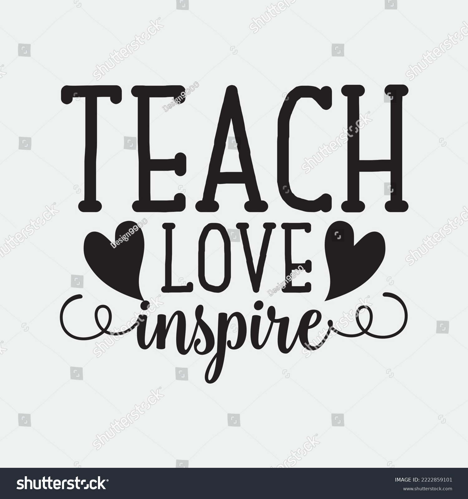 Teach Love Inspire Svg Teacher Svg Files For Royalty Free Stock