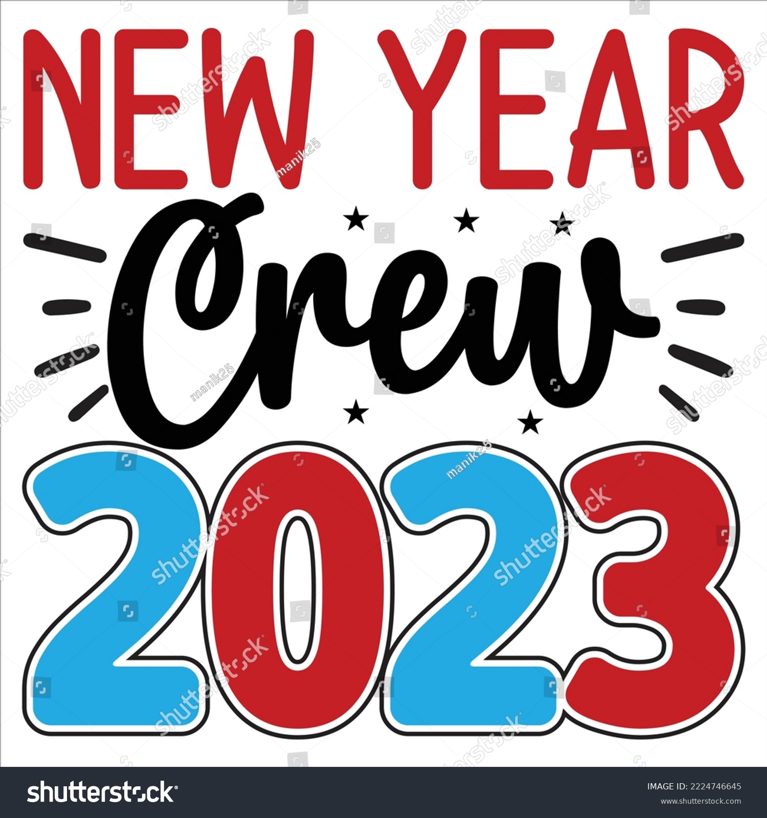 New Year Crew 2023 Vector File Royalty Free Stock Vector 2224746645 0890