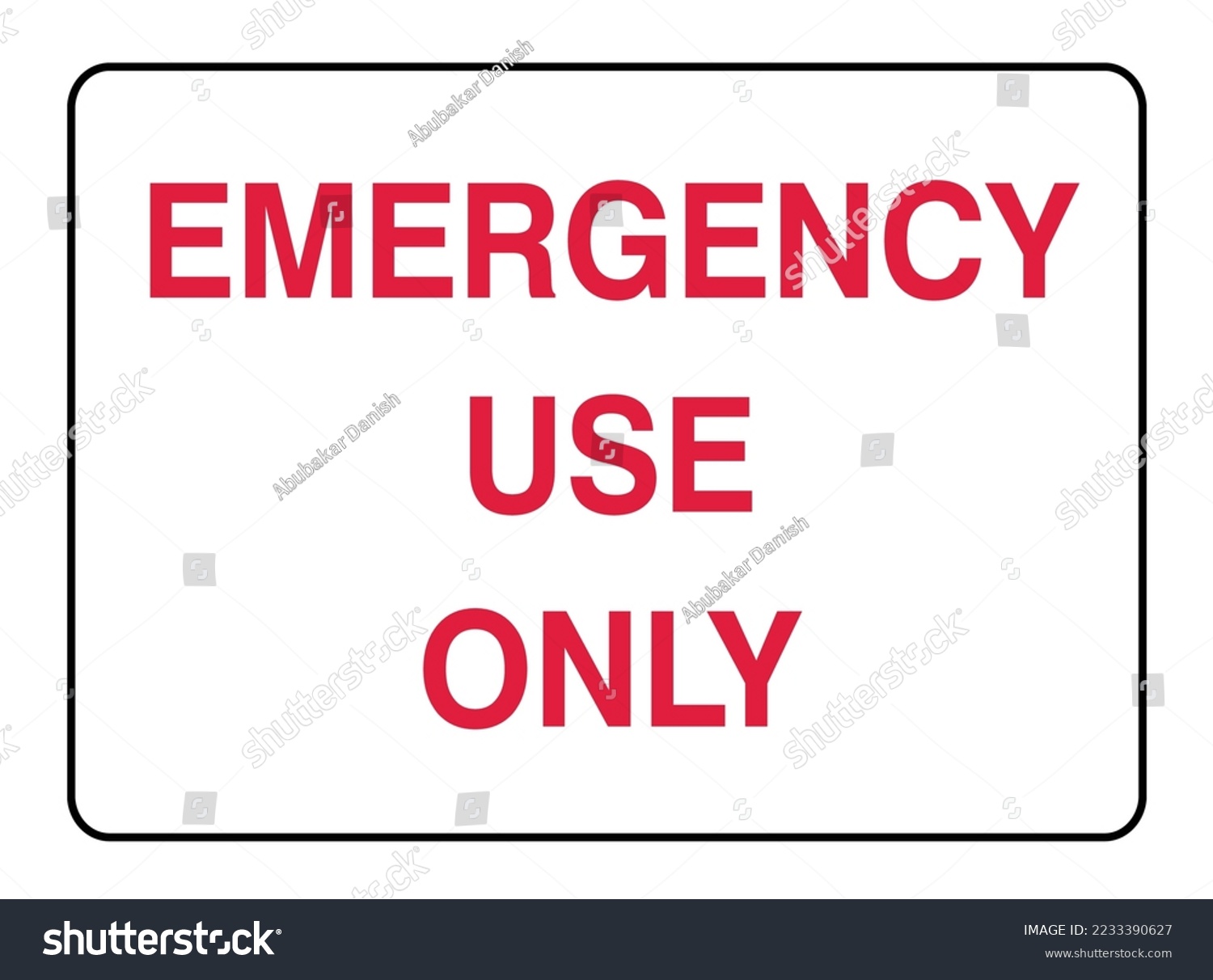 Emergency Use Only - Safety Signs - Emergency - Royalty Free Stock ...