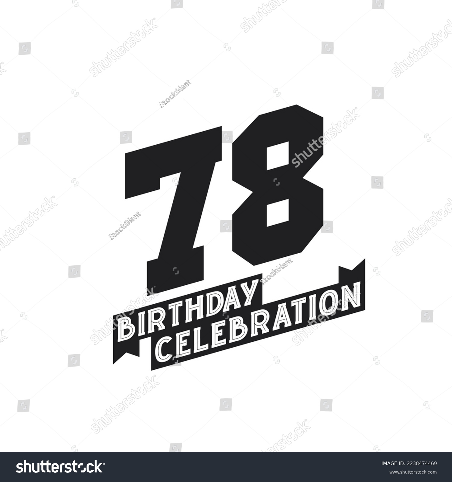 78 Birthday Celebration greetings card, 78th - Royalty Free Stock ...