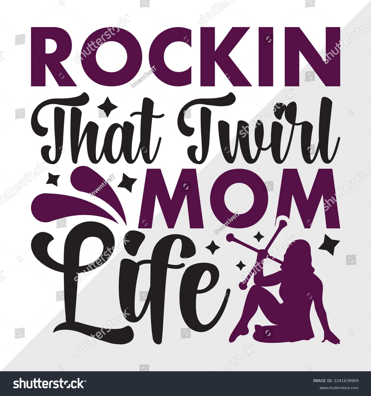 Rockin That Twirl Mom Life SVG Printable Vector   Royalty Free Stock