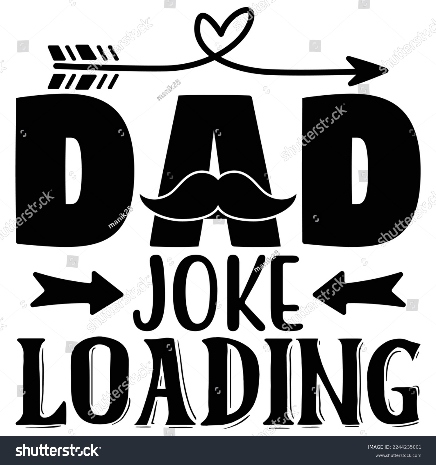 Dad Joke Loading Svg T Shirt Design Vector File - Royalty Free Stock 