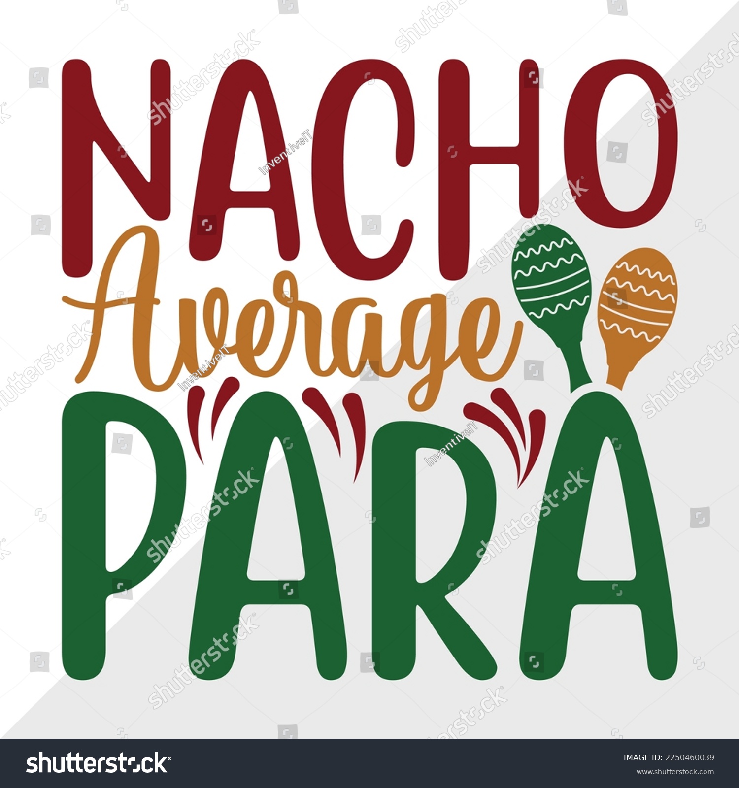 Nacho Average Para SVG Printable Vector - Royalty Free Stock Vector ...