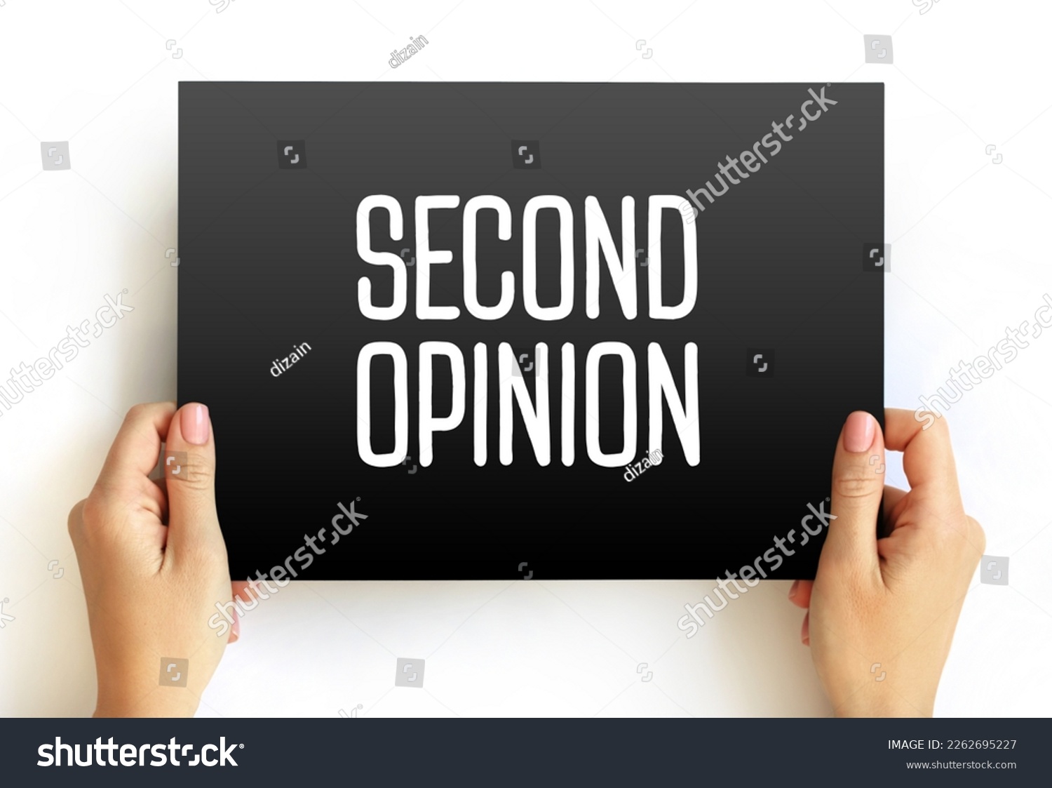 Second Opinion is an opinion on a matter disputed by two or more parties, text concept on card #2262695227