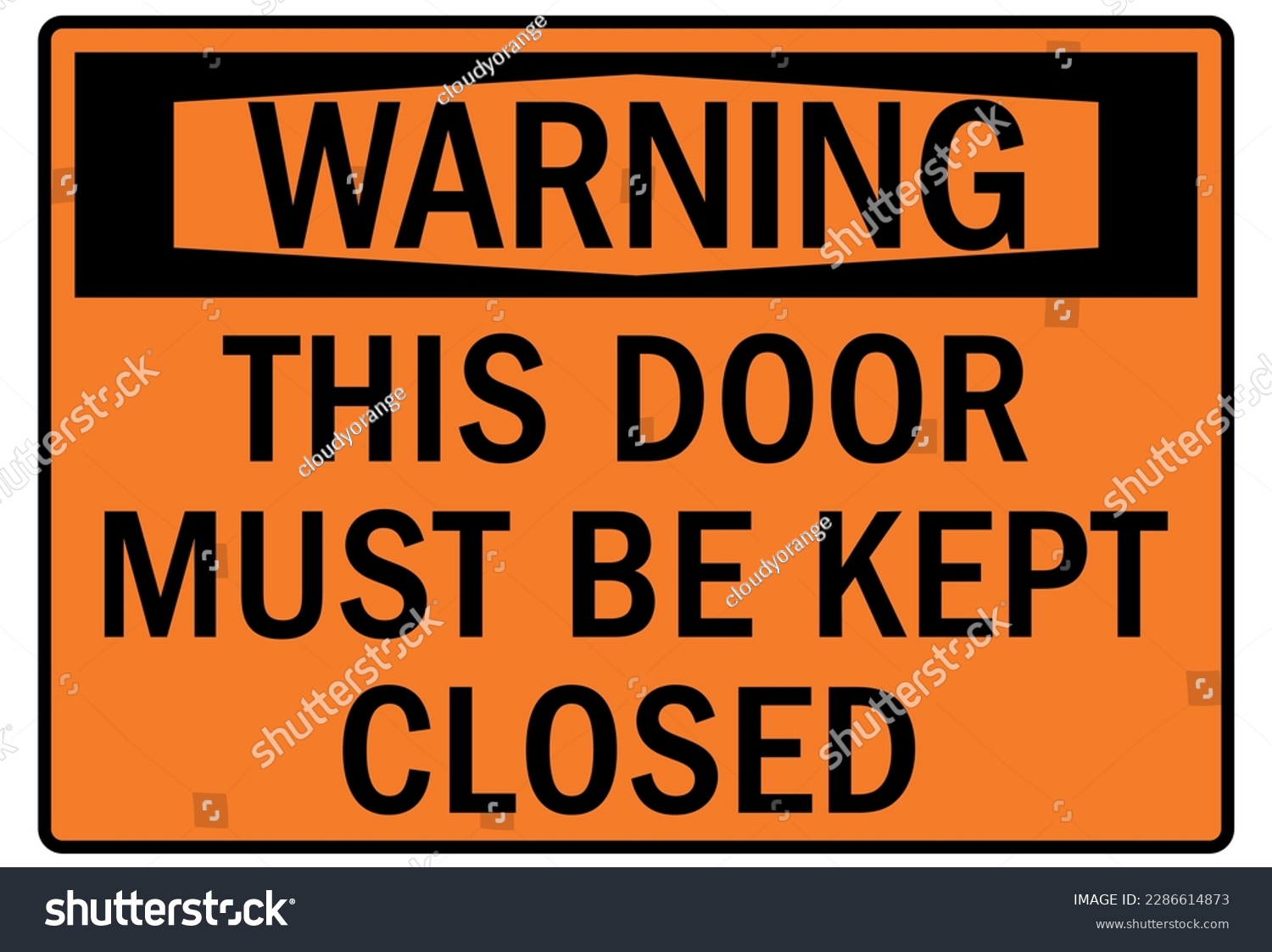 Door safety sign and labels keep door closed - Royalty Free Stock ...