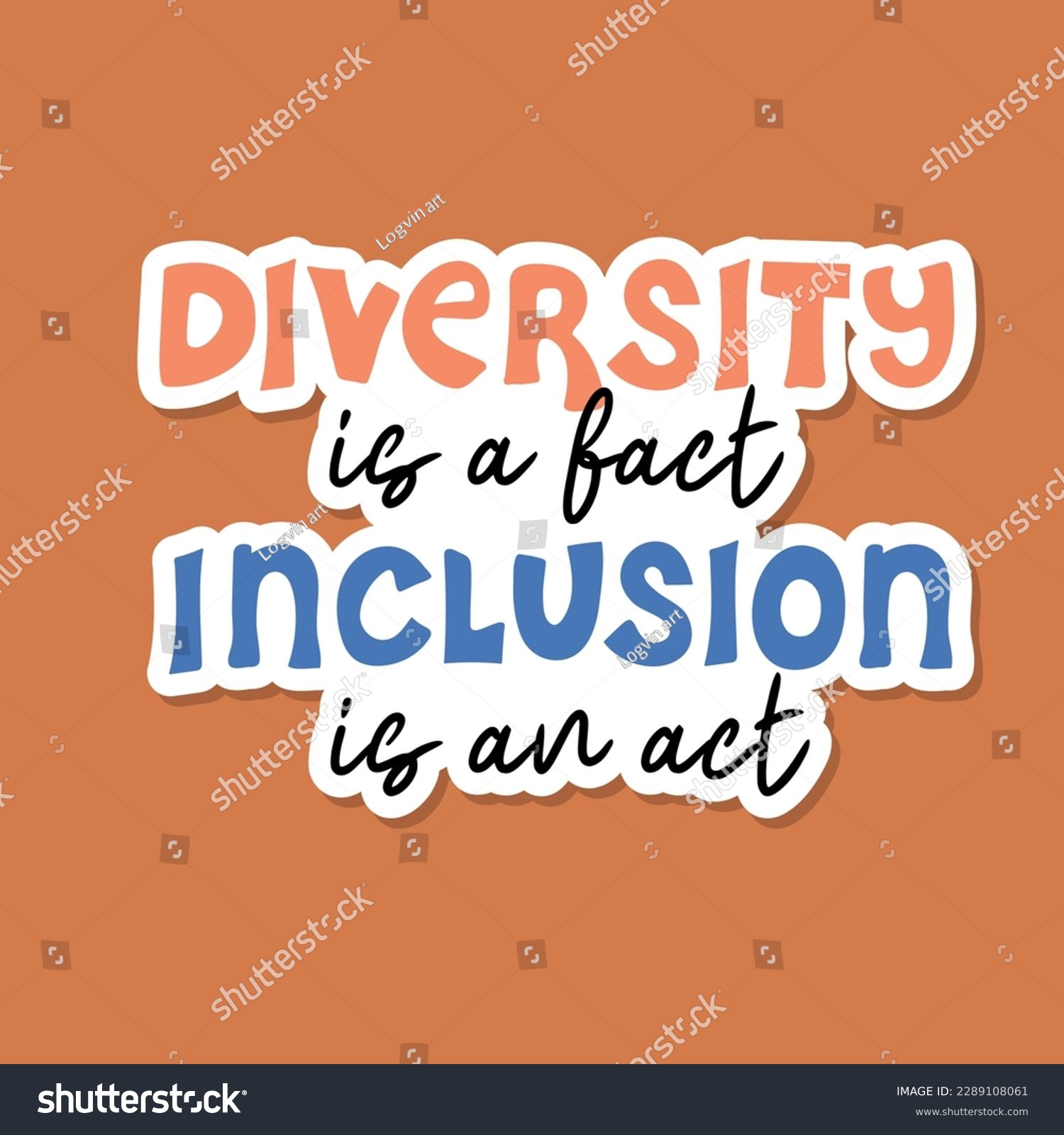 Diversity is a fact, inclusion is an act. - Royalty Free Stock Vector ...