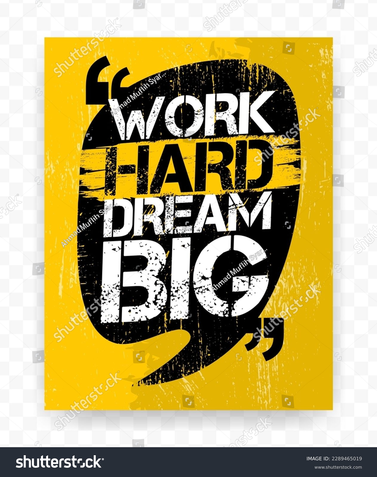 Quotes WORK HARD DREAM BIG on chat bubble. - Royalty Free Stock Vector ...