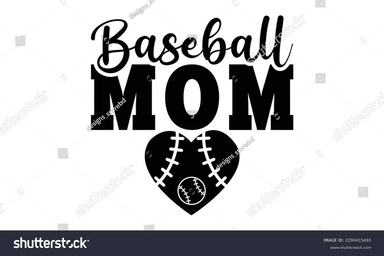 Baseball Mom Svg Baseball Svg Baseball Mom Svg Royalty Free Stock Vector 2290415493 4483