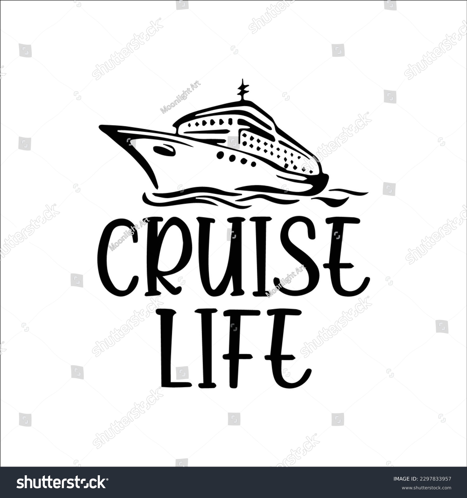 Cruise Life SVG, Cruise Svg, Cruise Squad Svg, - Royalty Free Stock ...