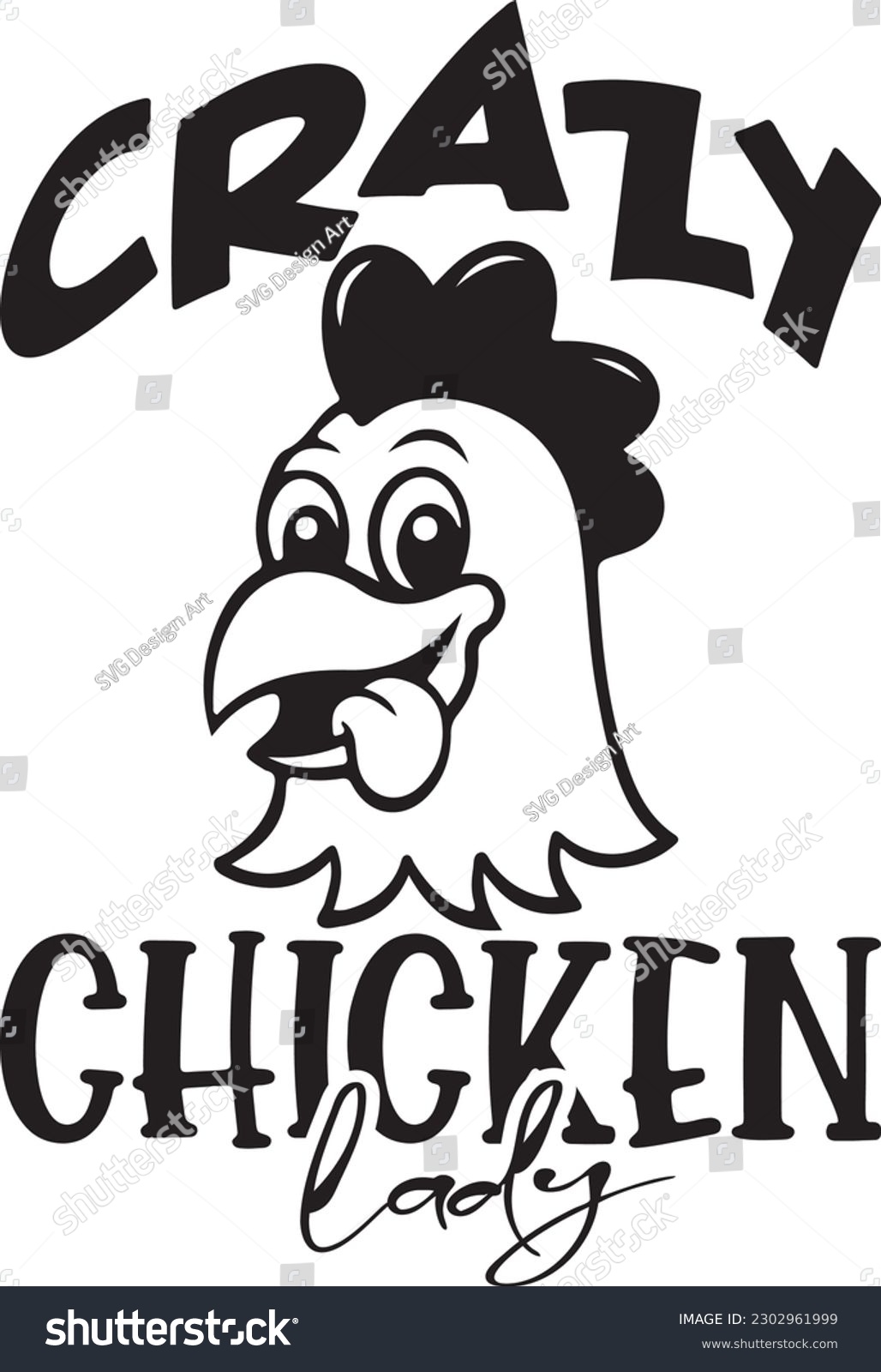 Crazy Chicken Lady chicken sign svg - Royalty Free Stock Vector ...