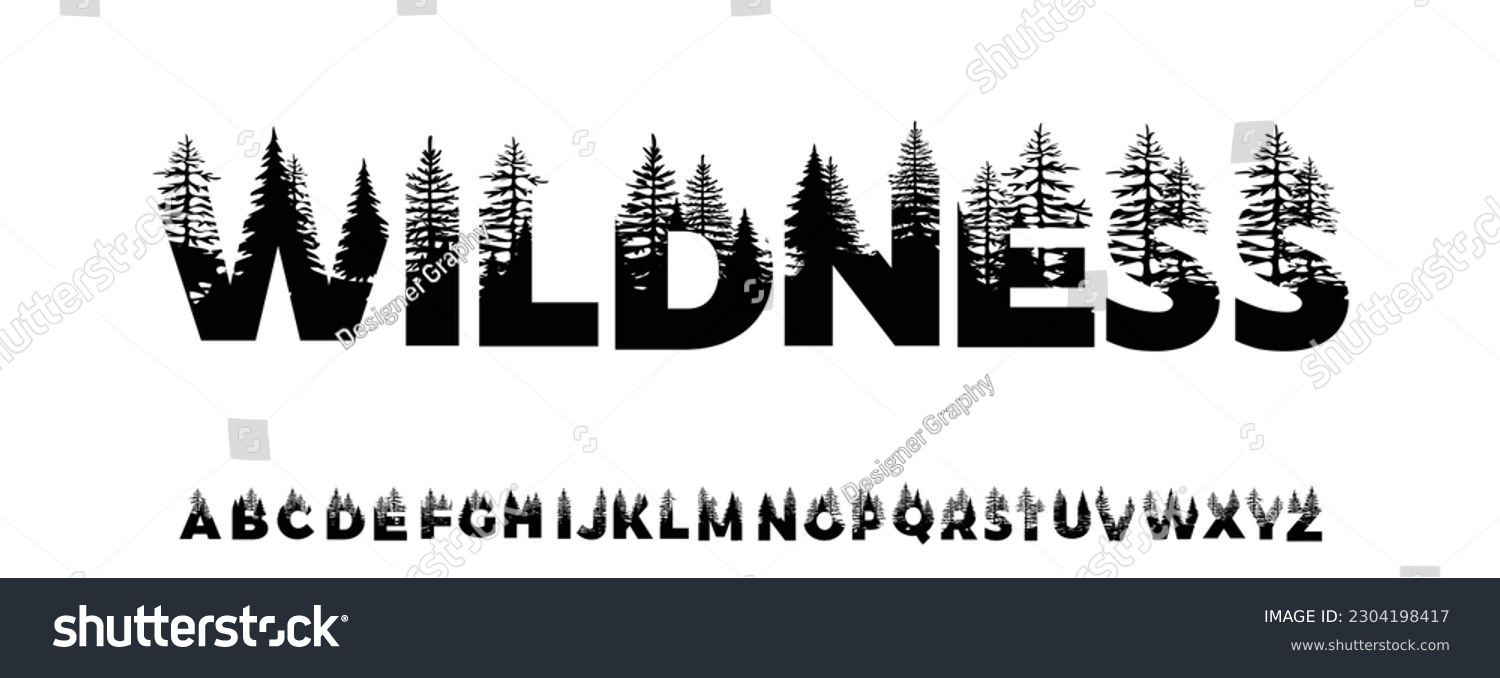 Wildnesss word made from outdoor wilderness treetop lettering #2304198417
