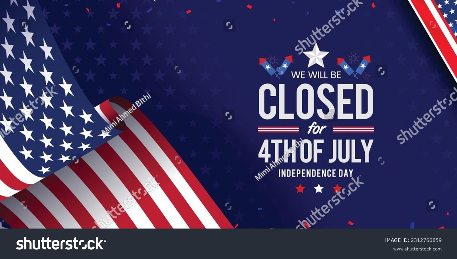 United States of America background, banner, template design for we will be closed for 4th of July independence day announcement with waving American flag. Vector illustration. #2312766859
