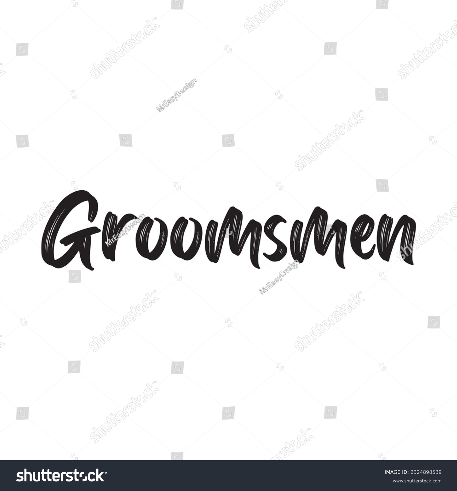 Groomsmen - custom calligraphy text on white - Royalty Free Stock ...