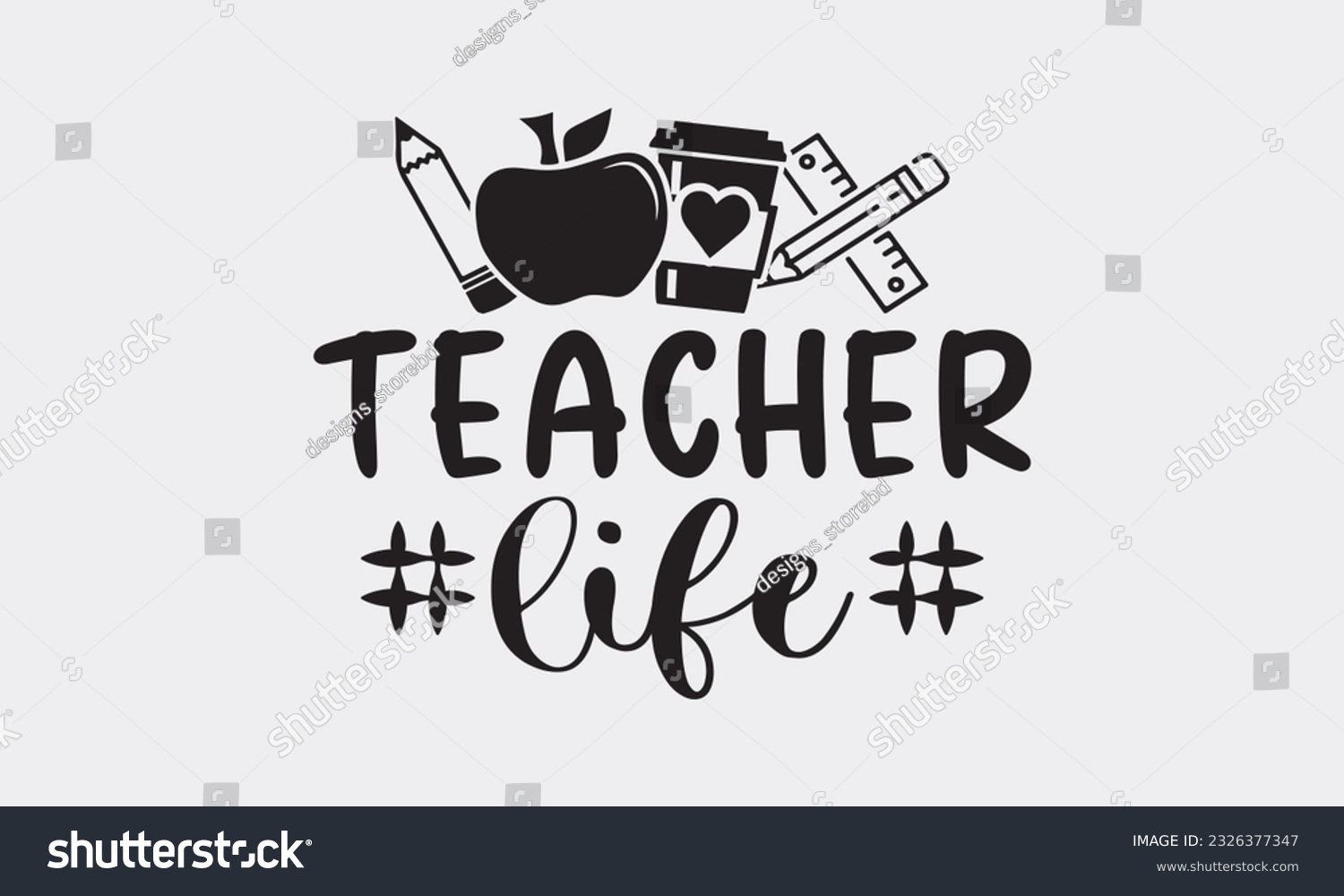 Teacher life svg, Teacher SVG Bundle, School and - Royalty Free Stock ...