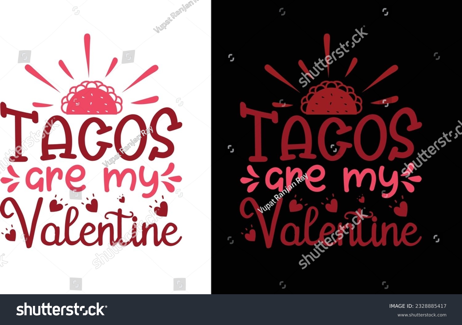 Tacos Are My Valentine Svg Lover Svg Royalty Free Stock Vector