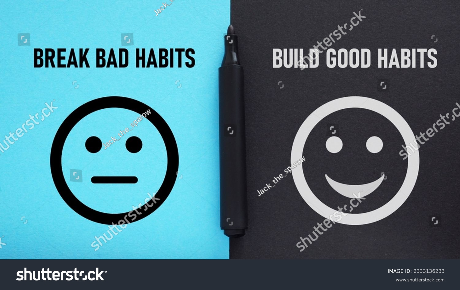 Break bad habits, build good habits - motivational phrase is shown using a text #2333136233