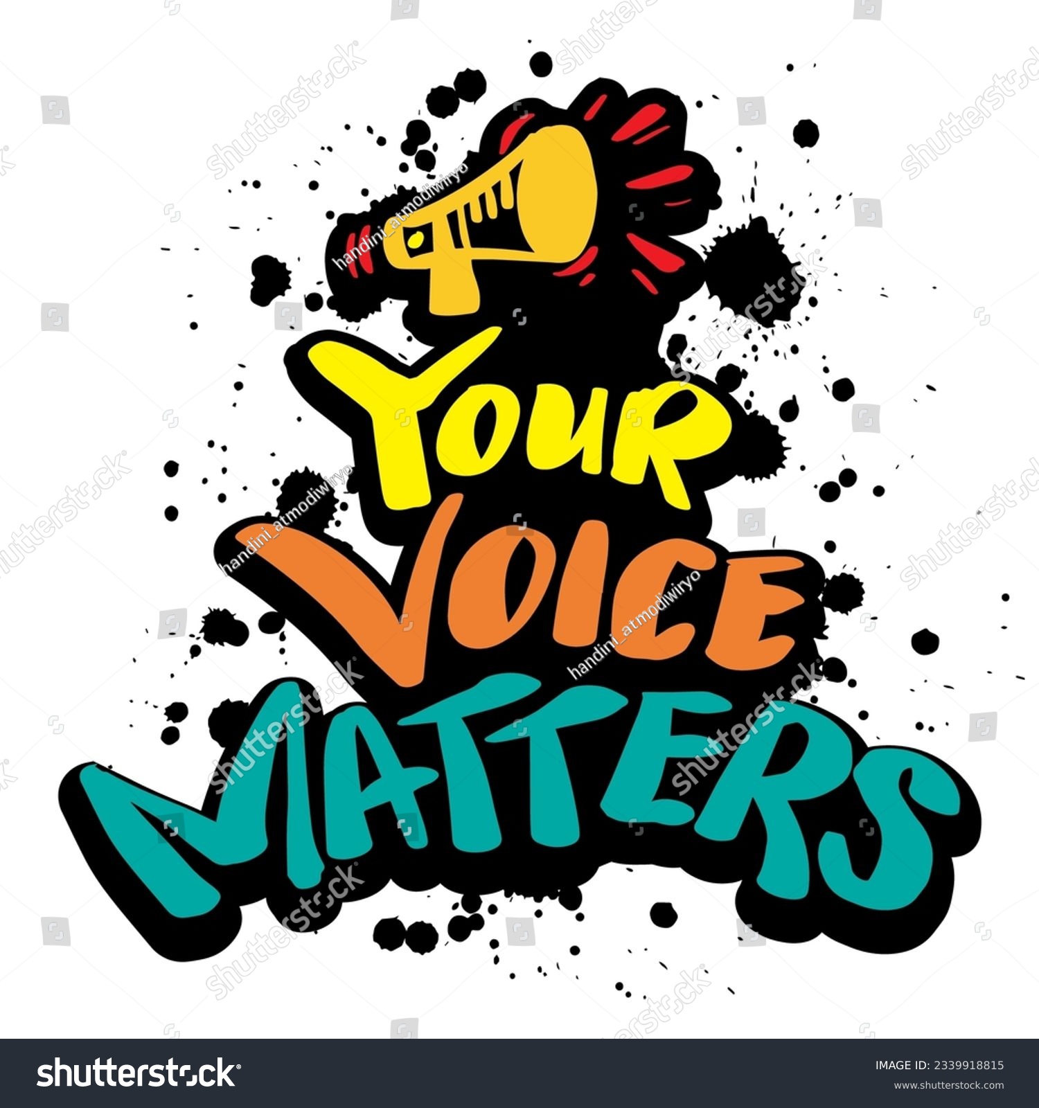 Your voice matters, hand lettering. Poster quote - Royalty Free Stock ...