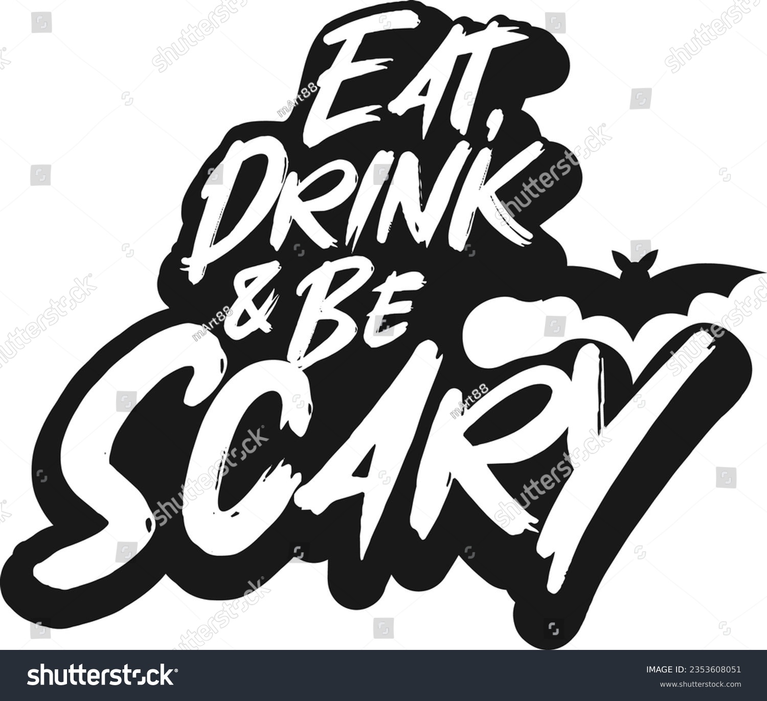 Halloween Type design Eat, Drink, And Be Scary - Royalty Free Stock ...