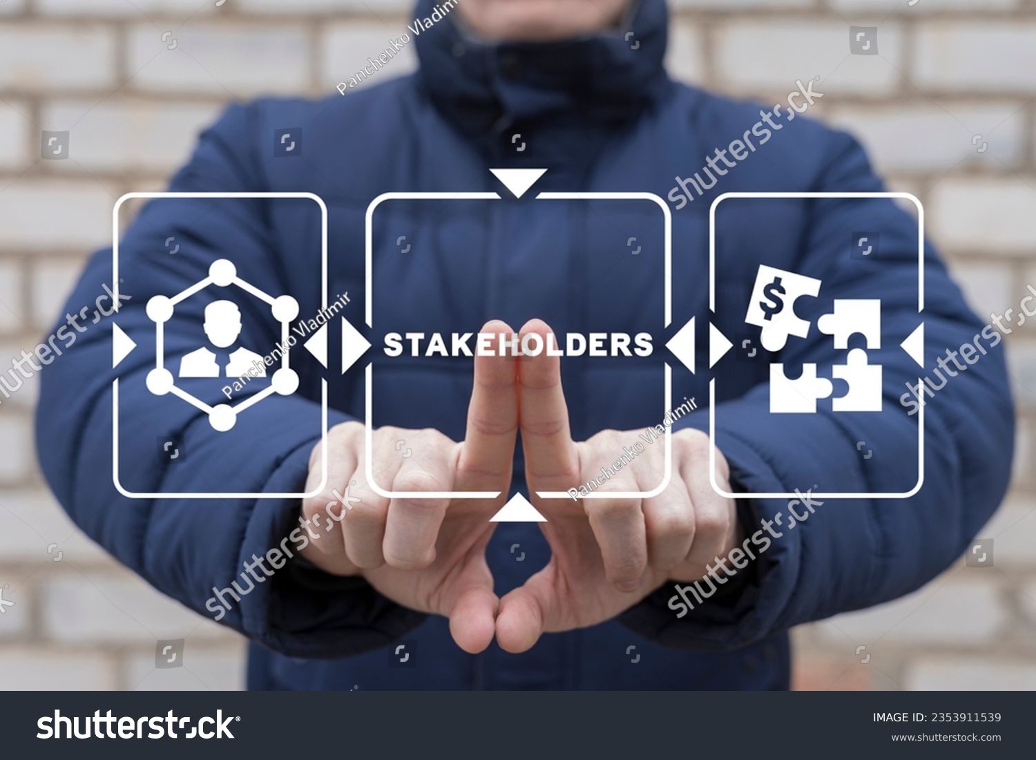 Man using virtual touch screen presses text: STAKEHOLDERS. Business and finance concept of stakeholder investing management. Different stakeholders contact collaboration for company organization.	 #2353911539