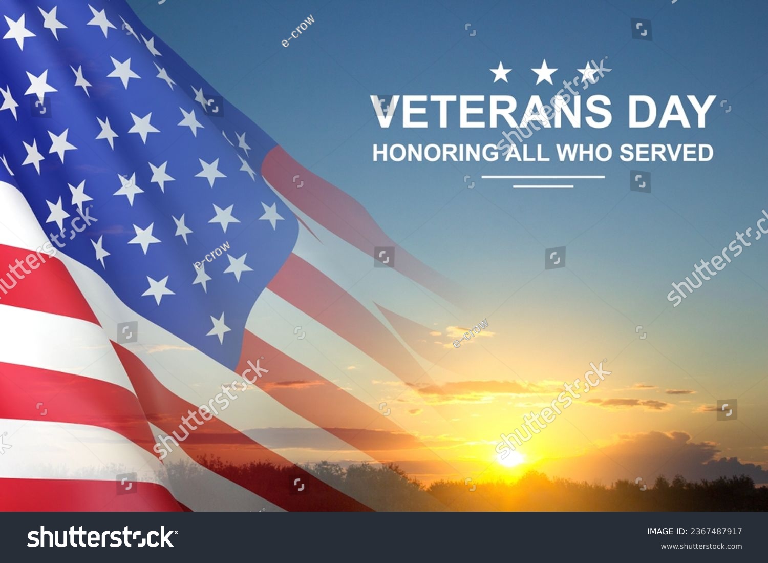 American flag against the sunset with text - Honoring all who served. 11th November - Veterans Day. #2367487917
