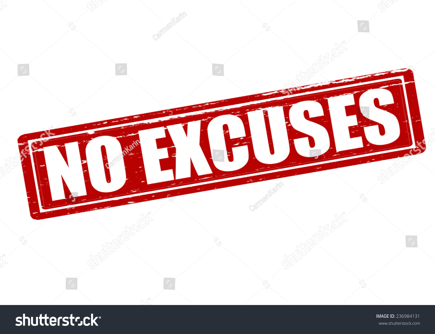 Rubber stamp with text no excuses inside, vector - Royalty Free Stock ...