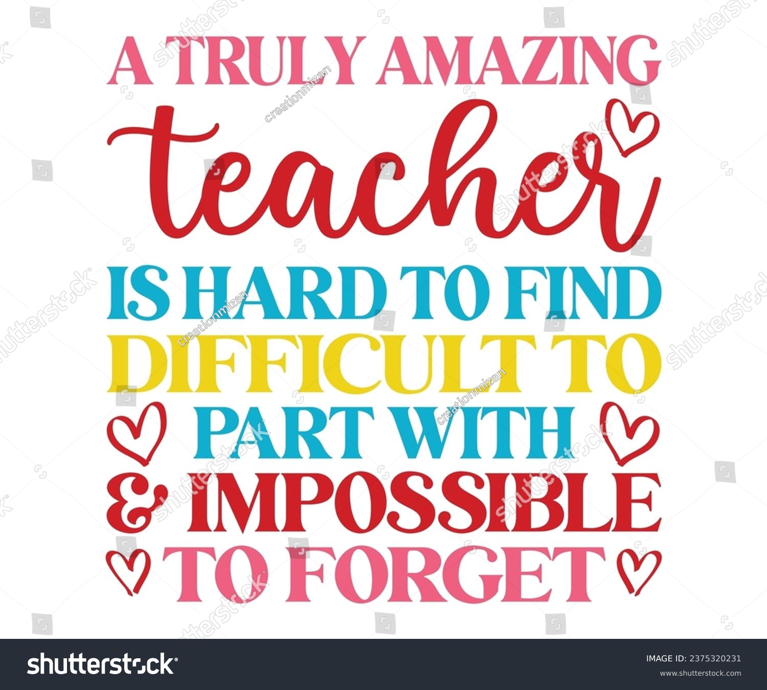 a truly amazing teacher is hard to find - Royalty Free Stock Vector ...