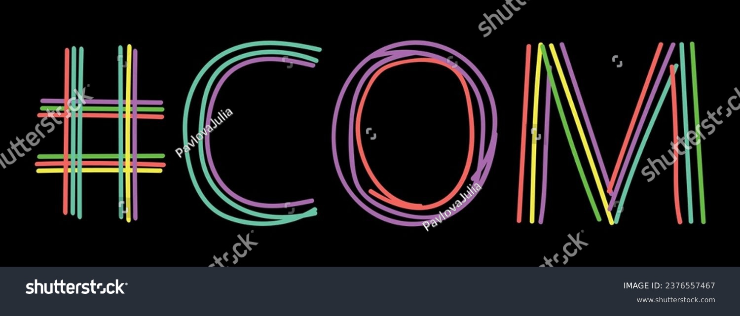 COM Hashtag. Isolate neon doodle lettering text from multi-colored curved neon lines like from a felt-tip pen, pensil. Hashtag #COM for banner, t-shirts, mobile apps, typography, web resources #2376557467