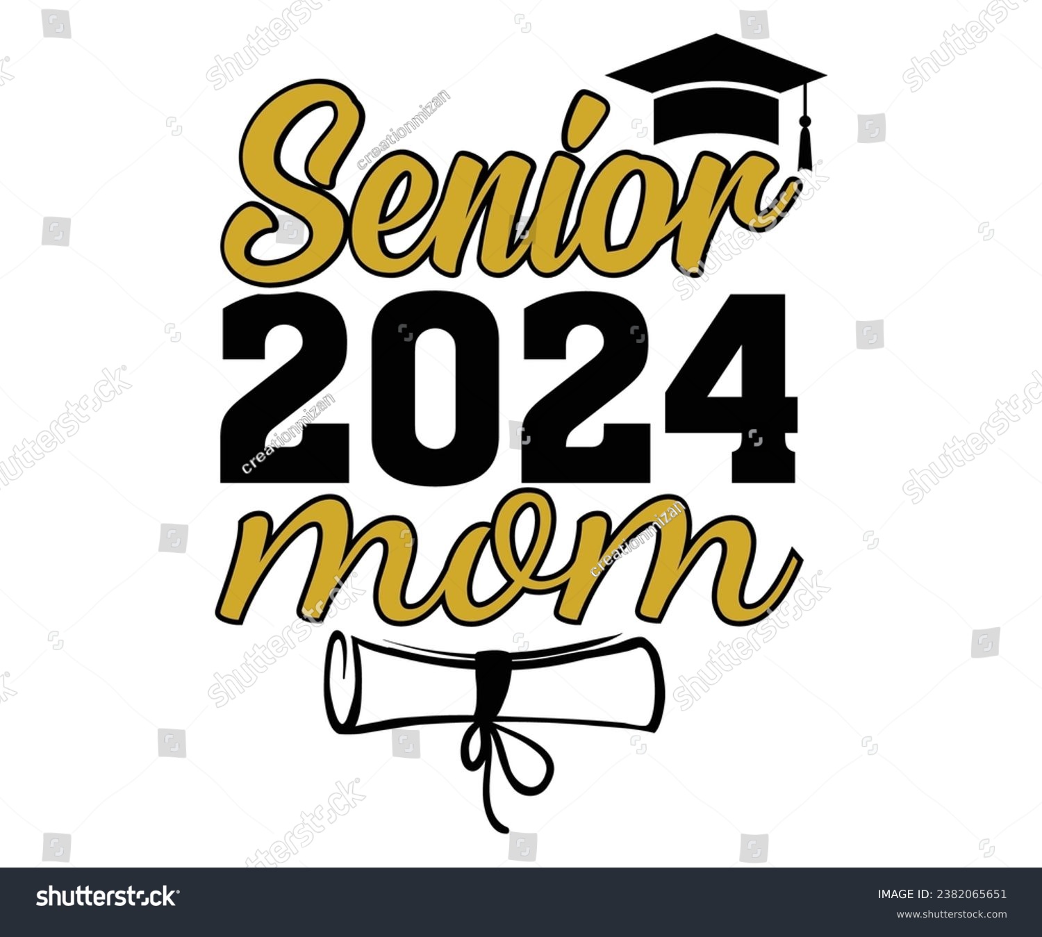 senior 2024 mom Svg,Class of 2024, Graduation Royalty Free Stock