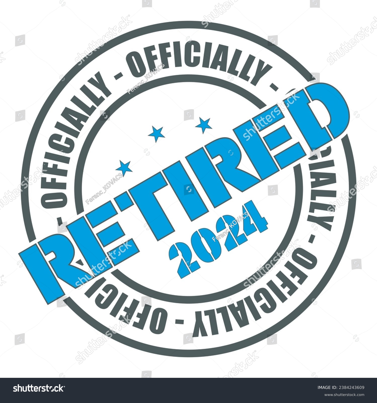 Officially Retired 2024, Retirement Vector And Royalty Free Stock