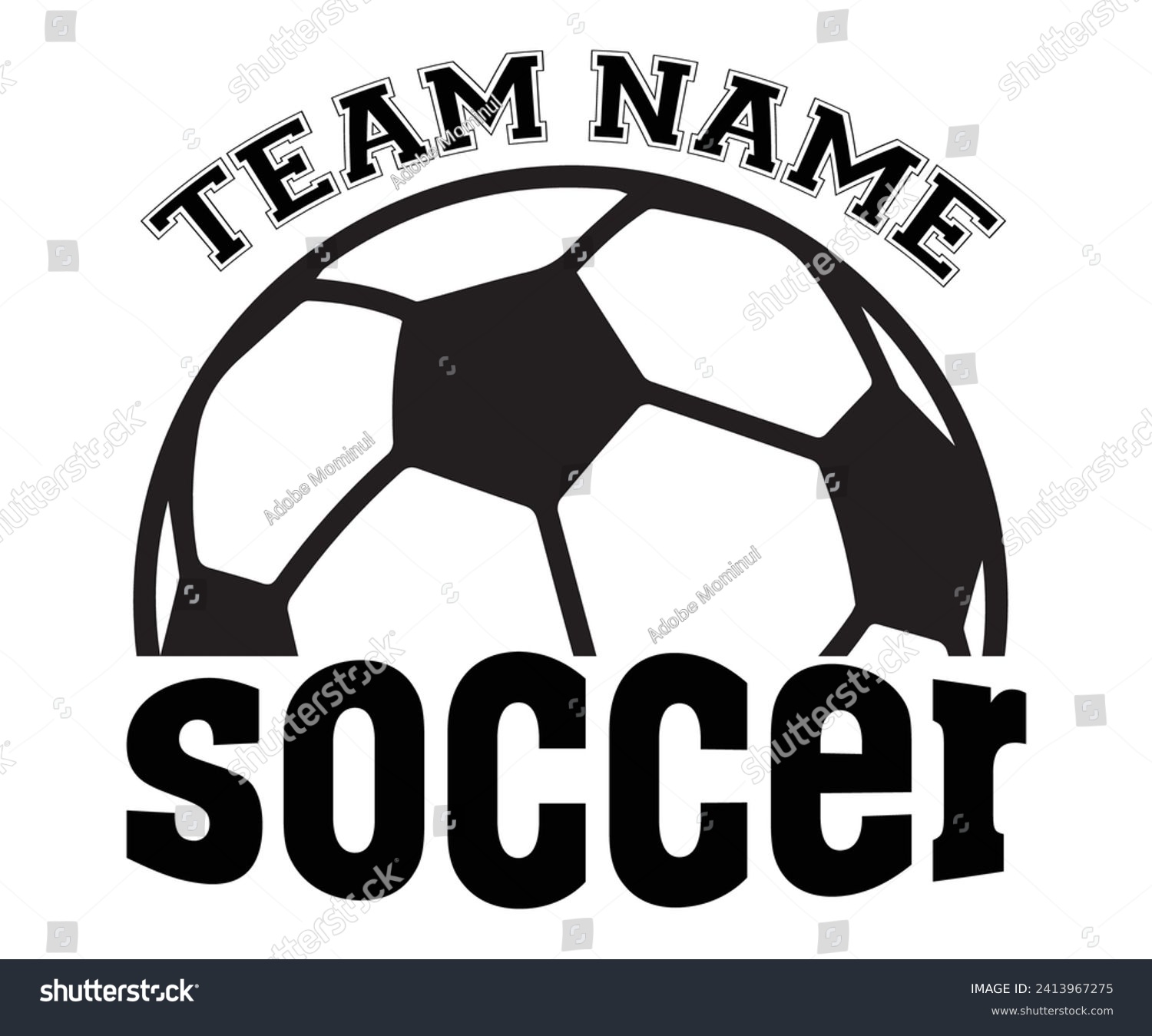 Team Name Soccer Svg Soccer Quote Svg Retro Royalty Free Stock Vector Avopix Com