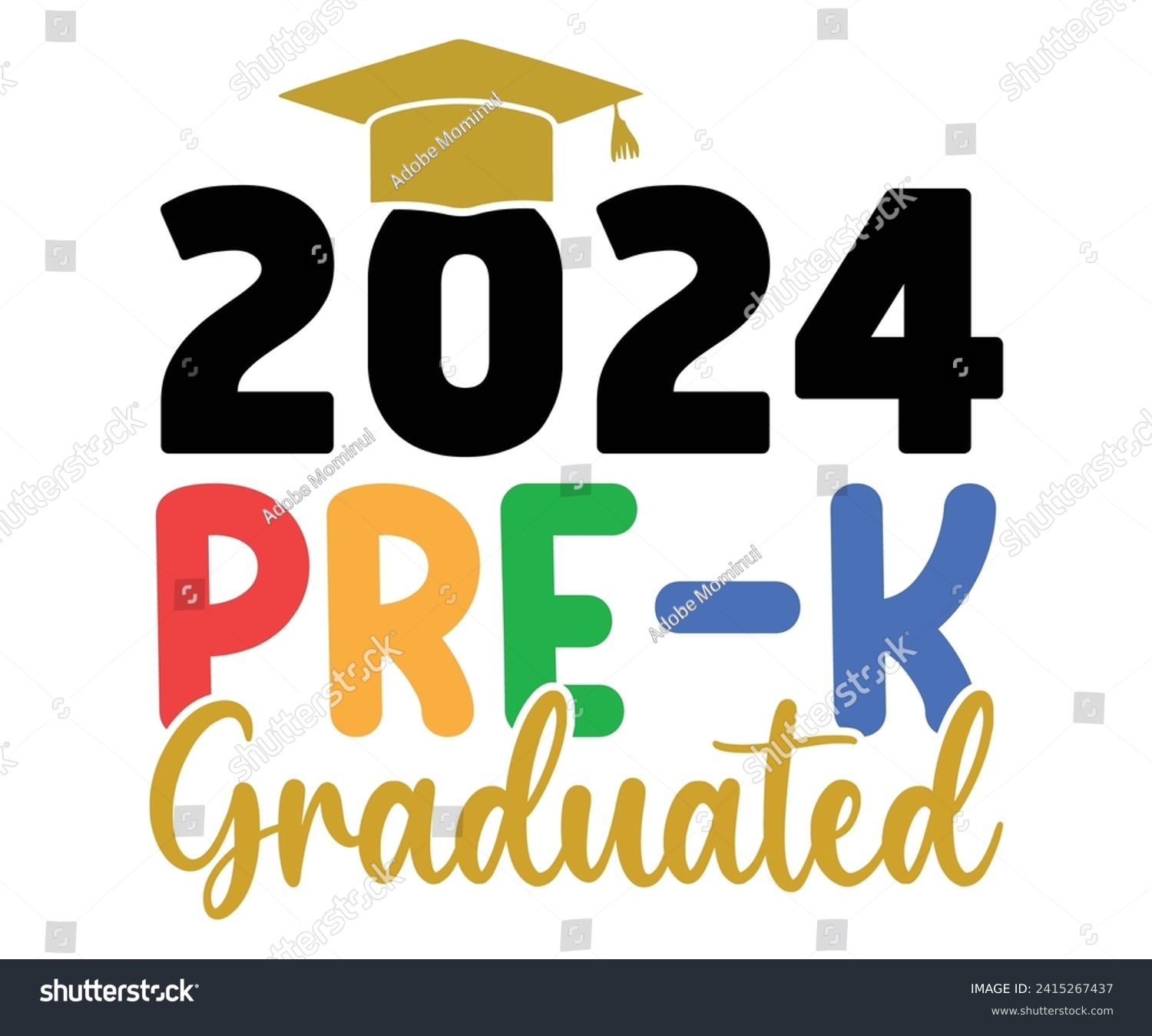 Prek Grad 2024,2025,Svg,Graduation Svg,Senior Royalty Free Stock