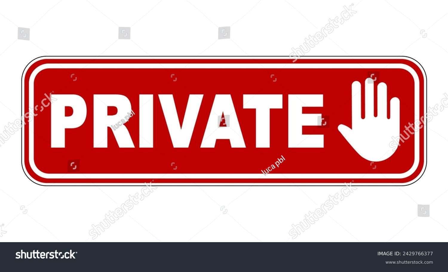 Private, warning sign. Horizontal red strip with - Royalty Free Stock ...