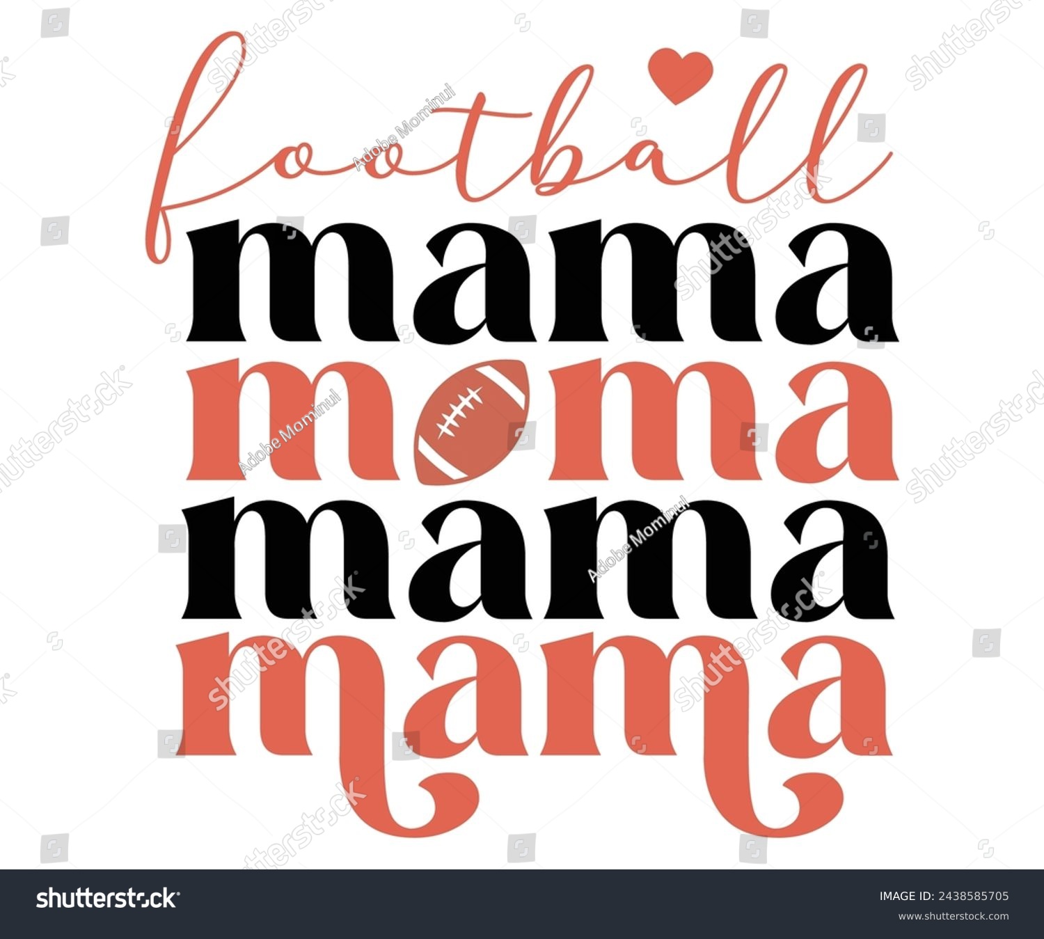 Football Mama Svg,Football Svg,Football Player - Royalty Free Stock ...