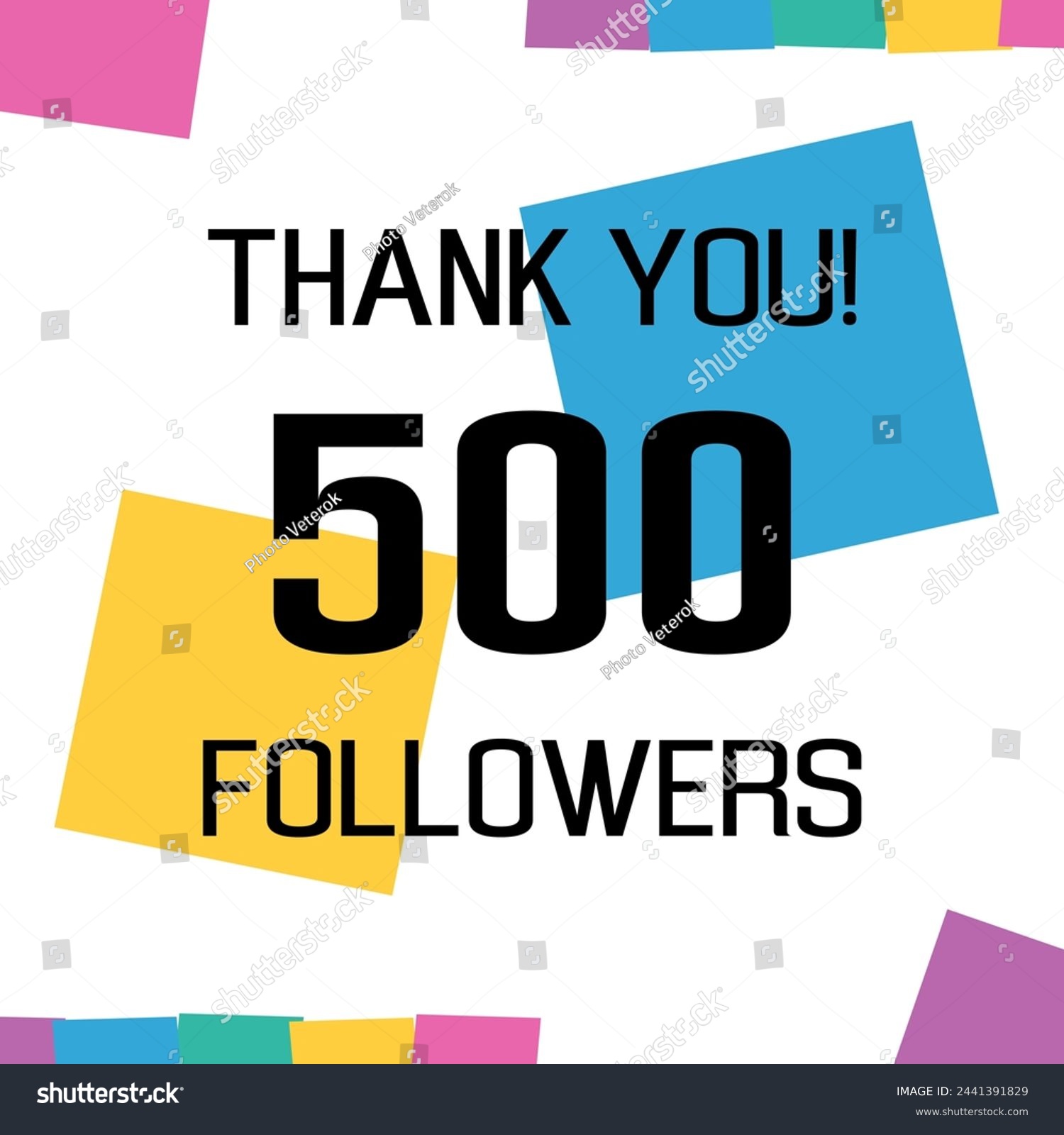 thank you 500 followers. five hundreds followers celebration banner. Greeting card for social networks. Achievement vector illustration. #2441391829