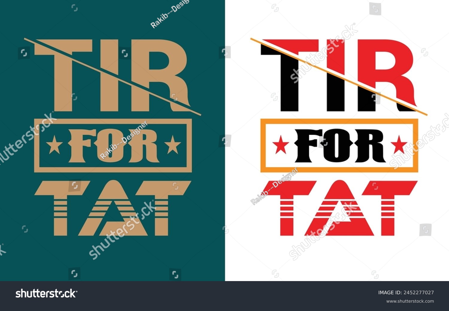 Typography t-shirt design. tir for tat #2452277027