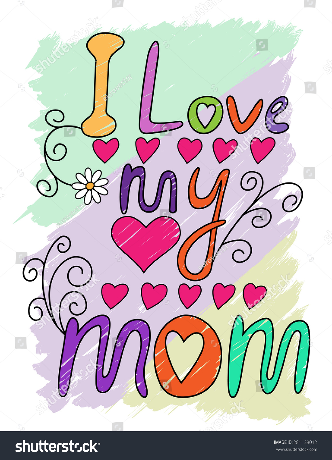 I Love My Mom Hand Written T Shirt Typography Royalty Free Stock Vector 281138012 